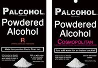 Palcohol  is a new powdered alcohol.